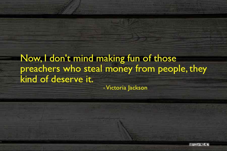 Fallace And Larkin Quotes By Victoria Jackson Fallace And Larkin Quotes By Victoria Jackson