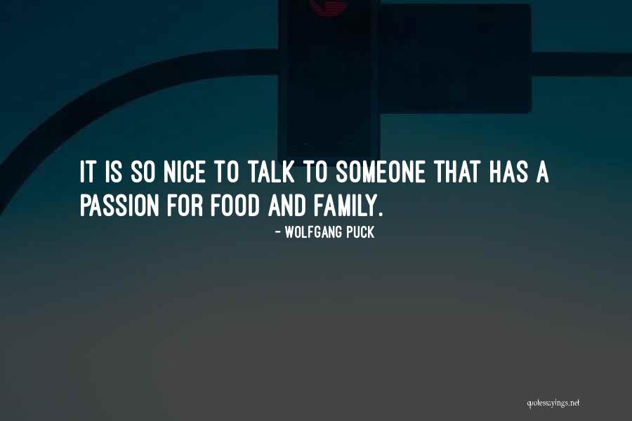 Fallace And Larkin Quotes By Wolfgang Puck Fallace And Larkin Quotes By Wolfgang Puck