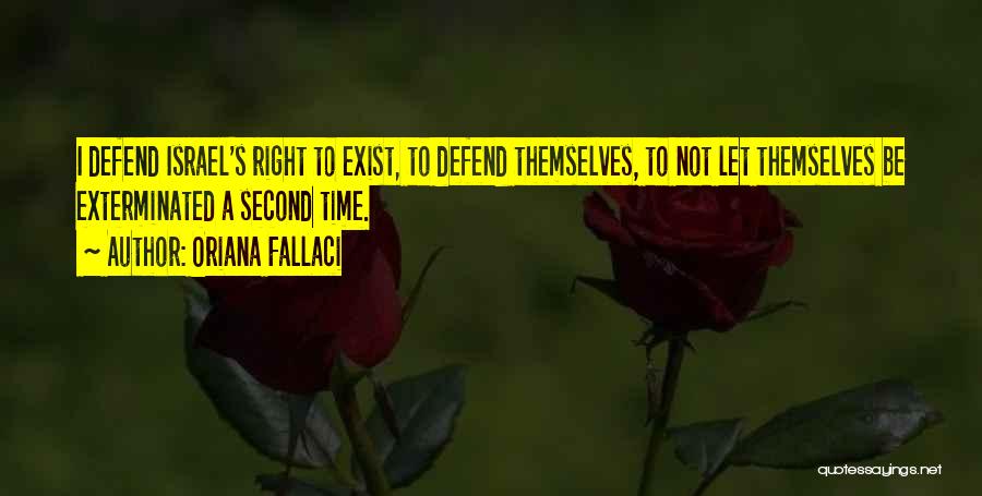 Fallaci Quotes By Oriana Fallaci