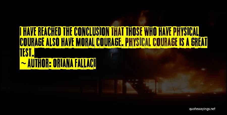 Fallaci Quotes By Oriana Fallaci