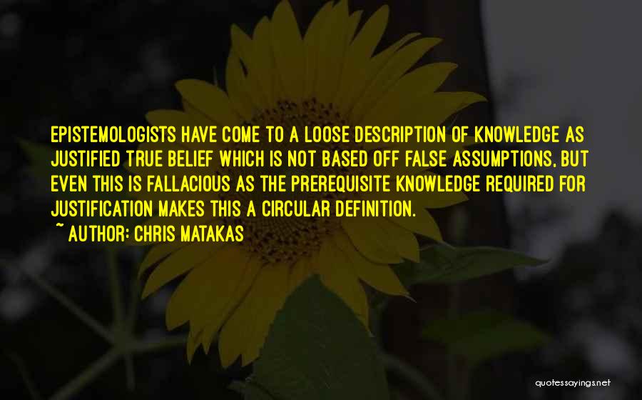 Fallacious Quotes By Chris Matakas