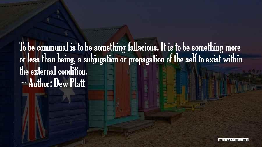 Fallacious Quotes By Dew Platt