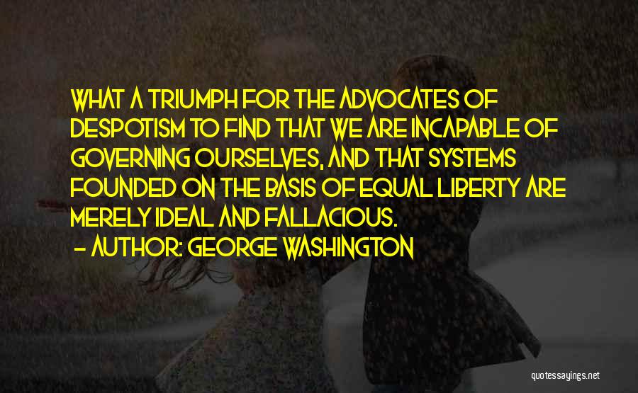 Fallacious Quotes By George Washington