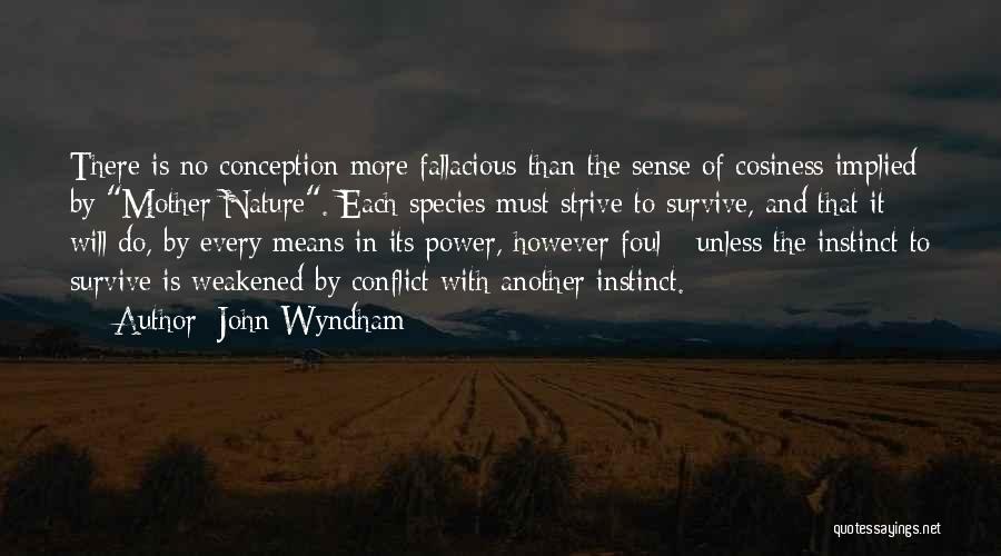 Fallacious Quotes By John Wyndham