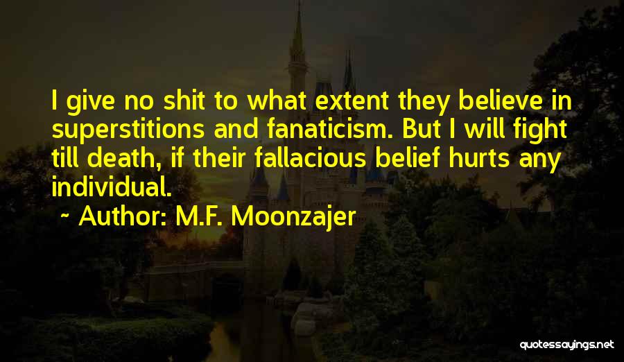Fallacious Quotes By M.F. Moonzajer