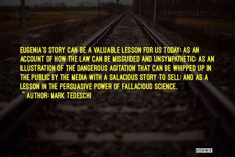 Fallacious Quotes By Mark Tedeschi