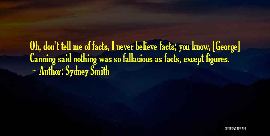 Fallacious Quotes By Sydney Smith
