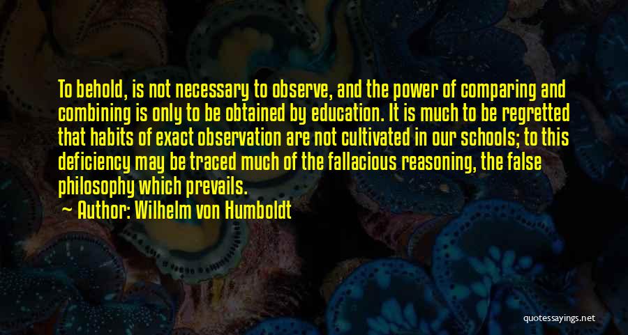 Fallacious Quotes By Wilhelm Von Humboldt
