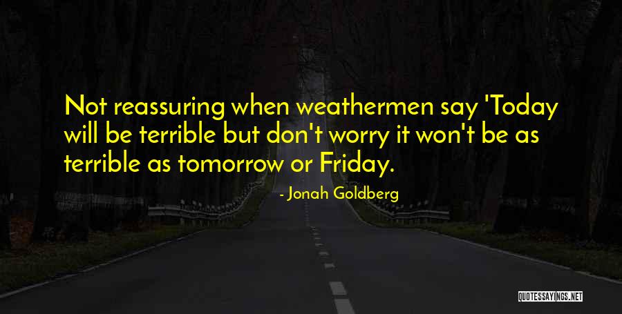 Fallacy Of Imitative Form Quotes By Jonah Goldberg Fallacy Of Imitative Form Quotes By Jonah Goldberg