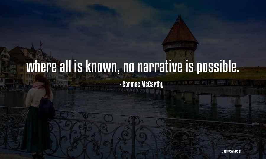 Fallada De Casa Quotes By Cormac McCarthy