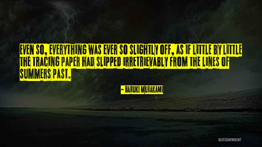 Fallada De Casa Quotes By Haruki Murakami Fallada De Casa Quotes By Haruki Murakami