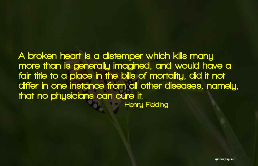 Fallaste Quotes By Henry Fielding Fallaste Quotes By Henry Fielding