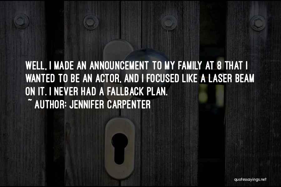 Fallback Quotes By Jennifer Carpenter