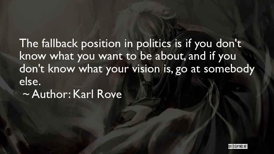 Fallback Quotes By Karl Rove