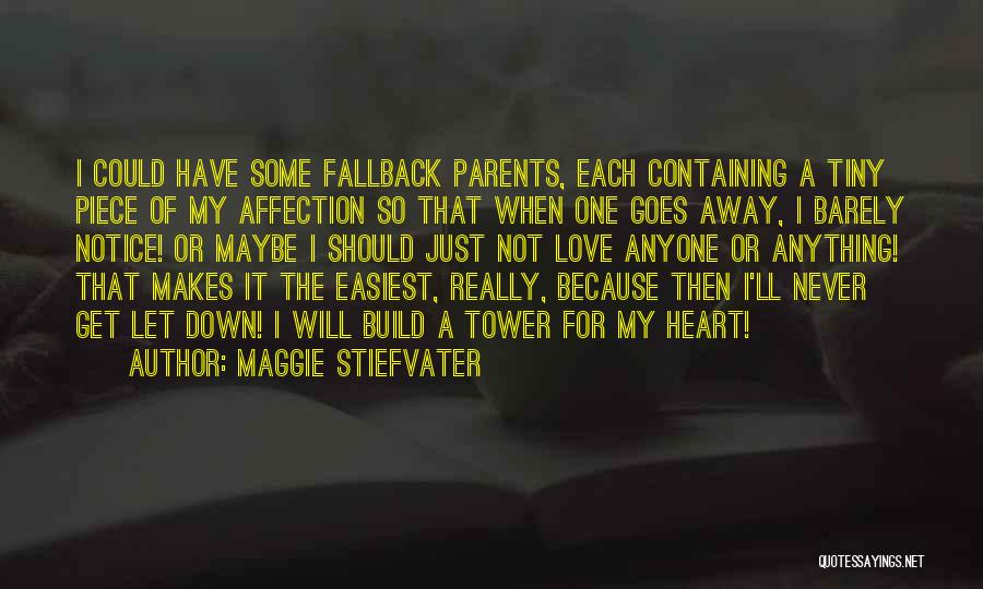 Fallback Quotes By Maggie Stiefvater