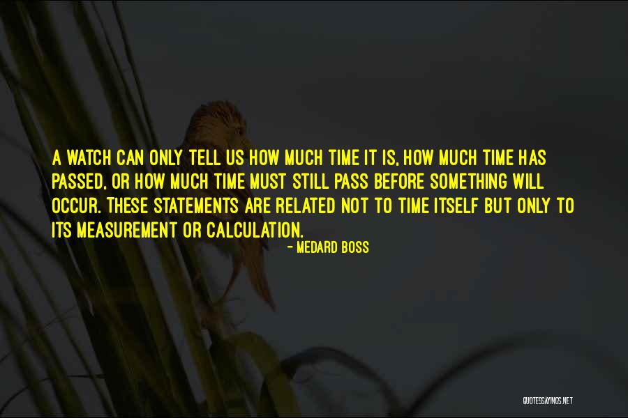Fallecidos Quotes By Medard Boss Fallecidos Quotes By Medard Boss