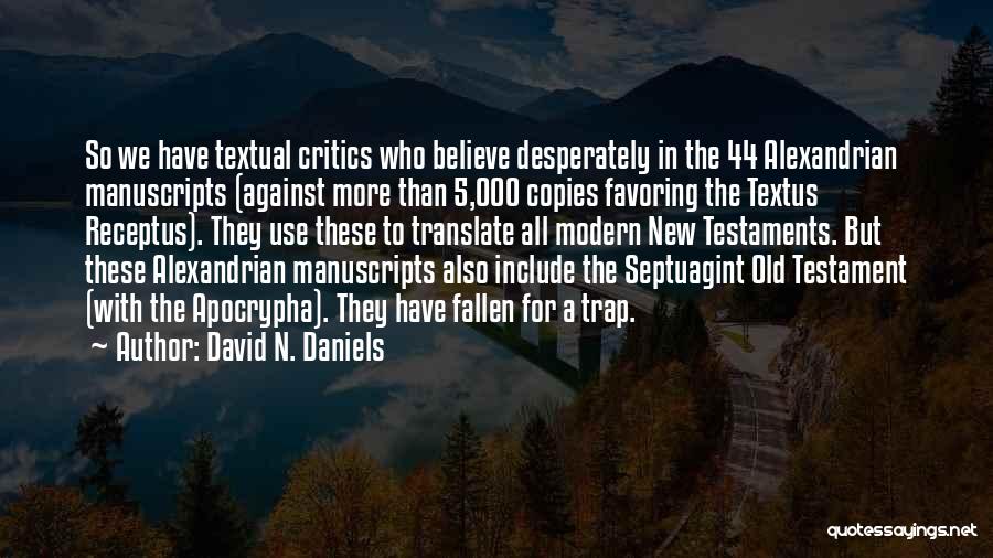 Fallen 44 Quotes By David N. Daniels