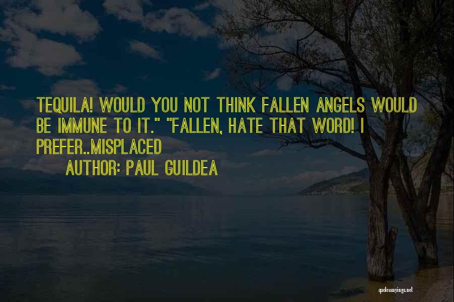Fallen Angels Novel Quotes By Paul Guildea