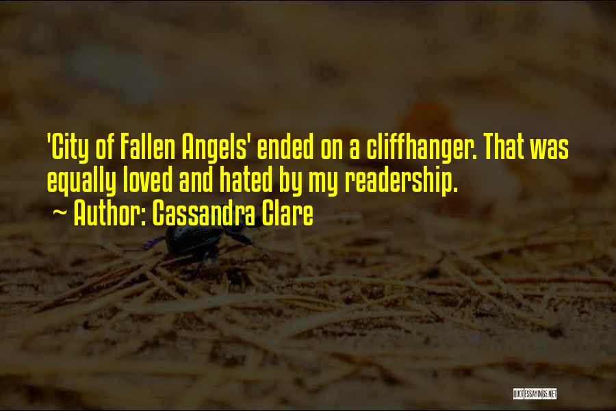 Fallen Angels Quotes By Cassandra Clare