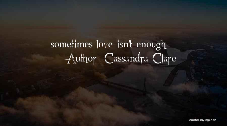 Fallen Angels Quotes By Cassandra Clare