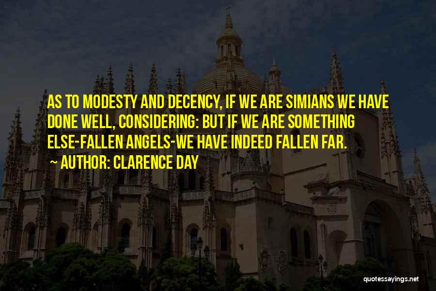 Fallen Angels Quotes By Clarence Day