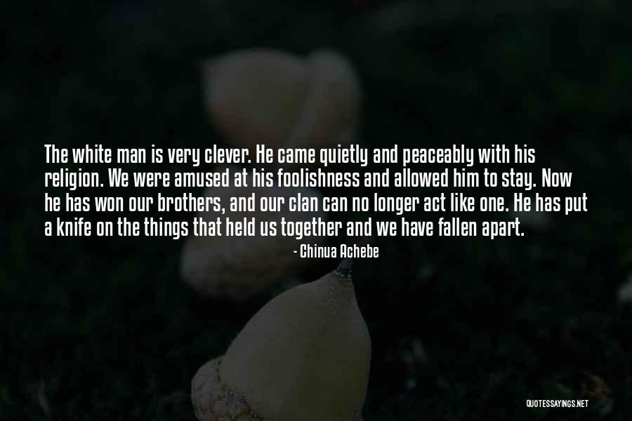 Fallen Brothers Quotes By Chinua Achebe Fallen Brothers Quotes By Chinua Achebe