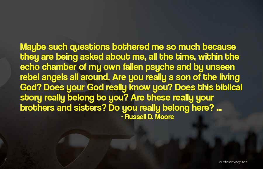 Fallen Brothers Quotes By Russell D. Moore Fallen Brothers Quotes By Russell D. Moore