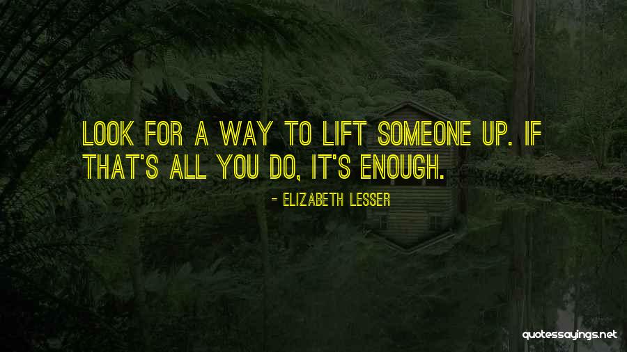 Fallen Corrin Quotes By Elizabeth Lesser Fallen Corrin Quotes By Elizabeth Lesser