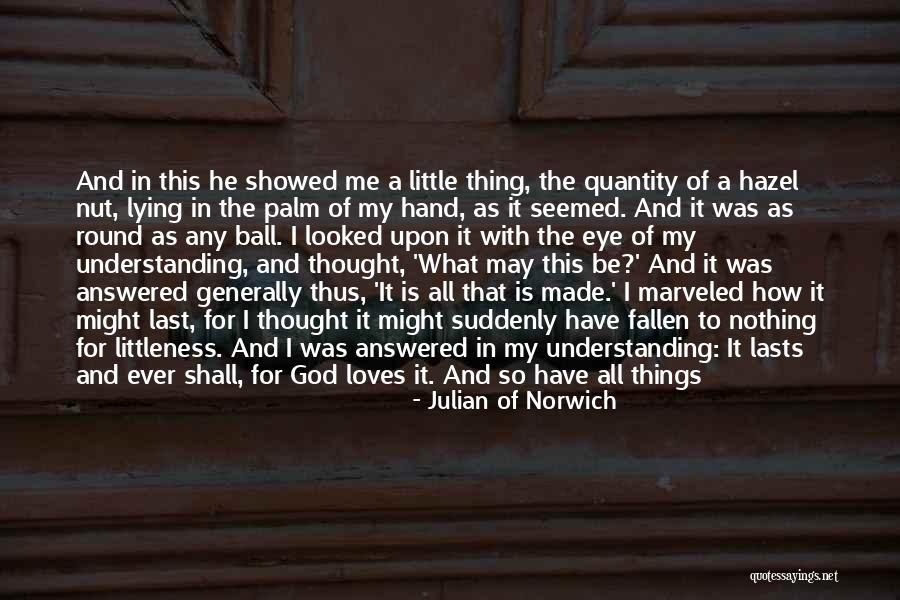 Fallen Creation Quotes By Julian Of Norwich Fallen Creation Quotes By Julian Of Norwich