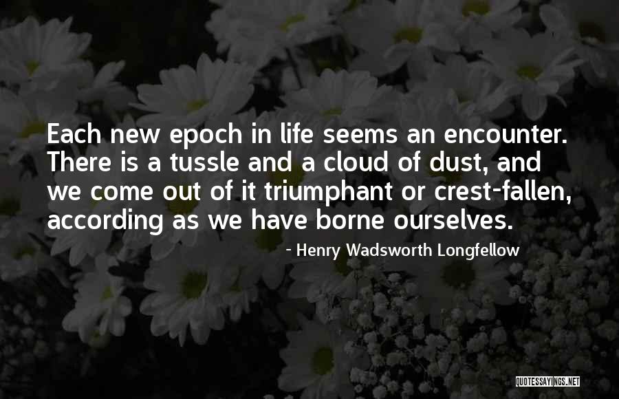 Fallen Crest Quotes By Henry Wadsworth Longfellow Fallen Crest Quotes By Henry Wadsworth Longfellow