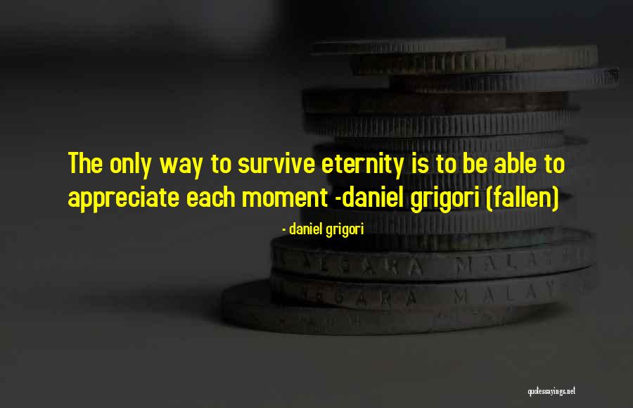 Fallen Daniel Grigori Quotes By Daniel Grigori