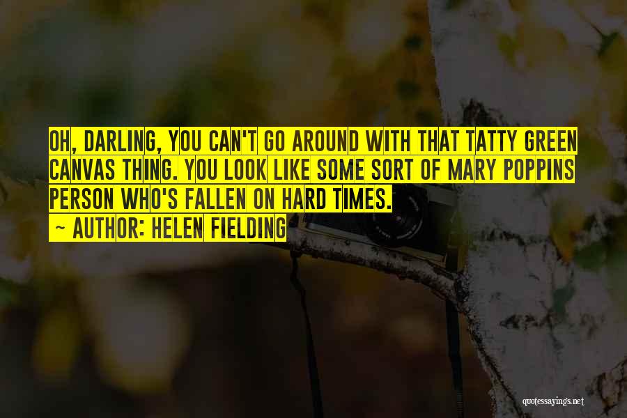 Fallen Hard For You Quotes By Helen Fielding
