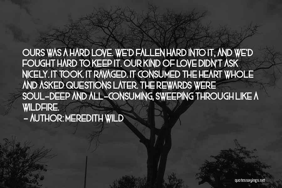 Fallen Hard For You Quotes By Meredith Wild