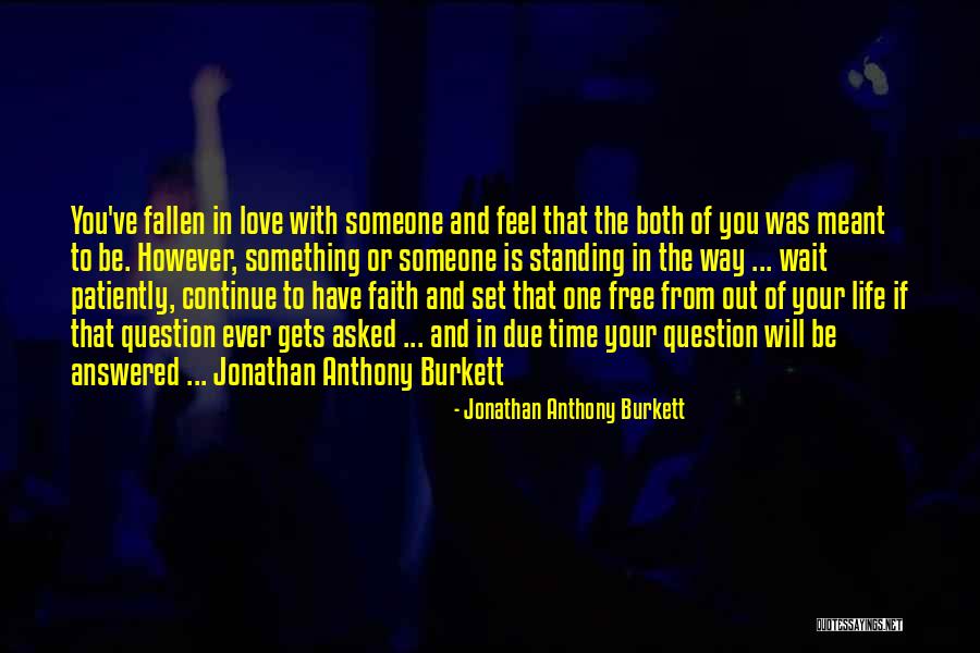 Fallen In Love With Myself Quotes By Jonathan Anthony Burkett