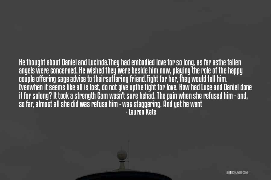 Fallen Lauren Kate Love Quotes By Lauren Kate Fallen Lauren Kate Love Quotes By Lauren Kate