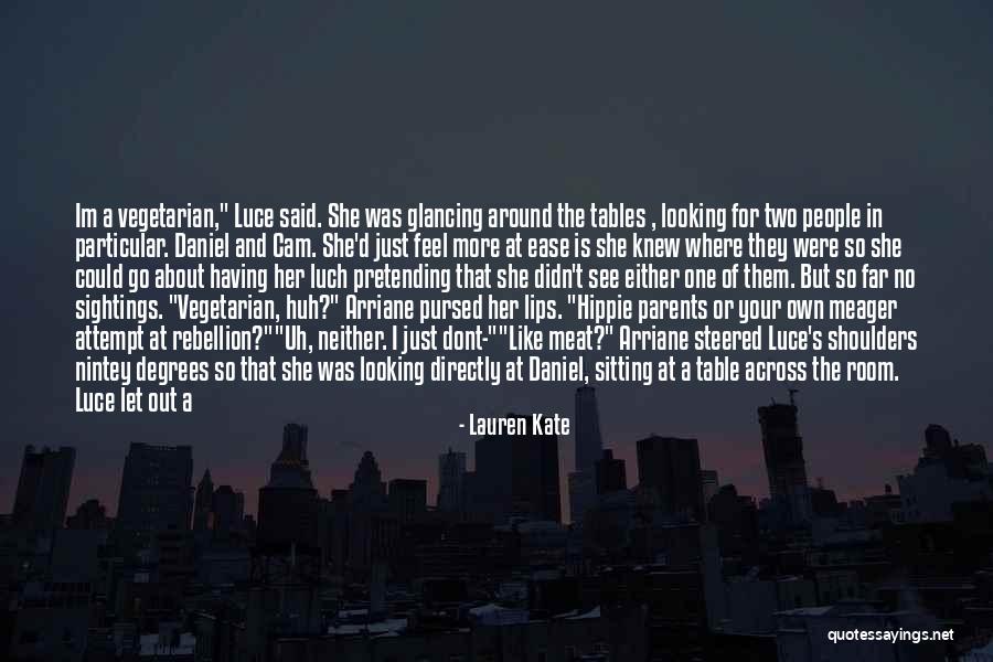 Fallen Lauren Kate Quotes By Lauren Kate Fallen Lauren Kate Quotes By Lauren Kate