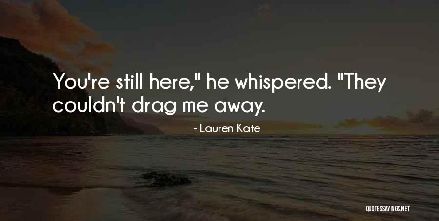 Fallen Lauren Kate Quotes By Lauren Kate