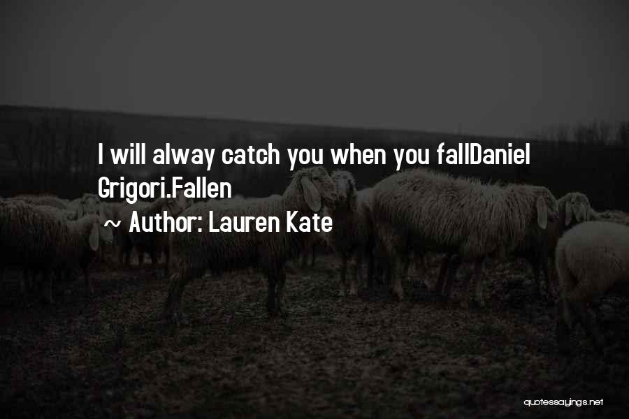 Fallen Lauren Kate Quotes By Lauren Kate