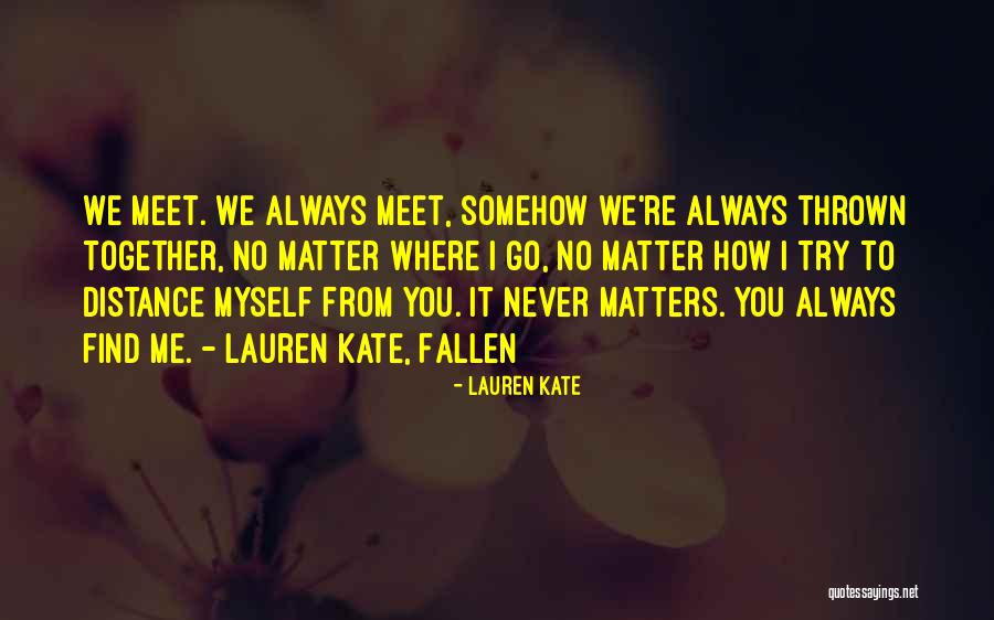 Fallen Lauren Kate Quotes By Lauren Kate