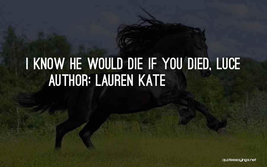 Fallen Luce Quotes By Lauren Kate
