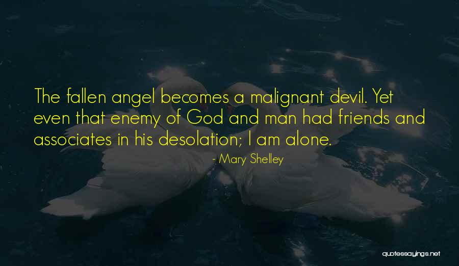 Fallen Out Friends Quotes By Mary Shelley Fallen Out Friends Quotes By Mary Shelley