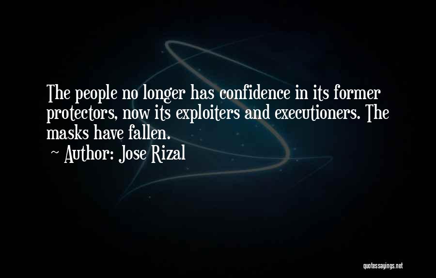 Fallen Protectors Quotes By Jose Rizal