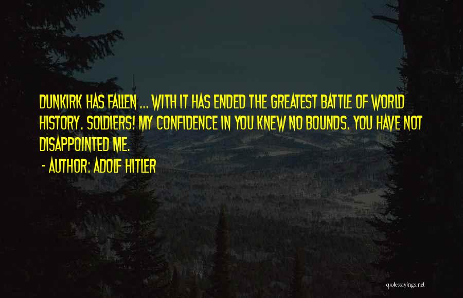 Fallen Soldier Quotes By Adolf Hitler