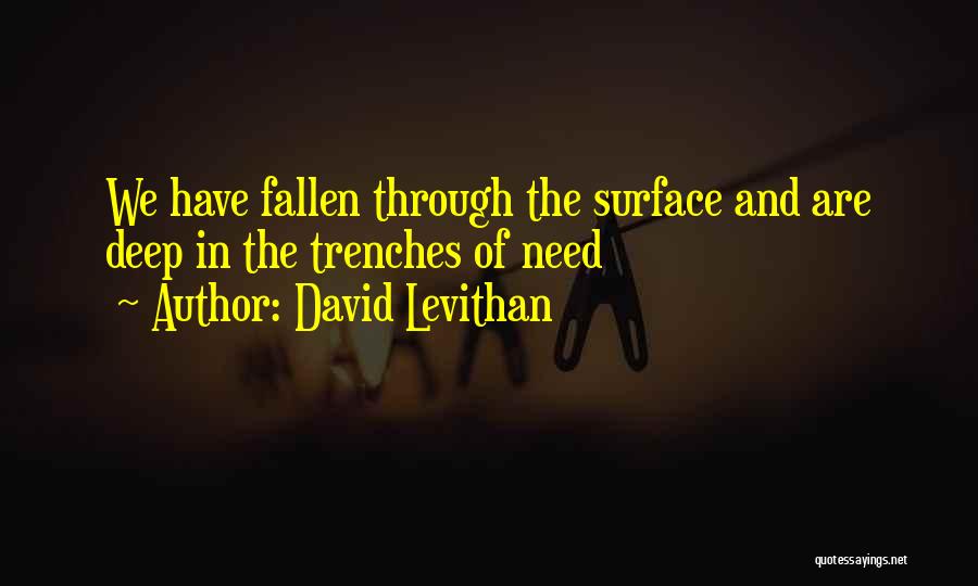 Fallen Too Deep Quotes By David Levithan