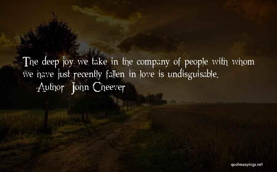 Fallen Too Deep Quotes By John Cheever