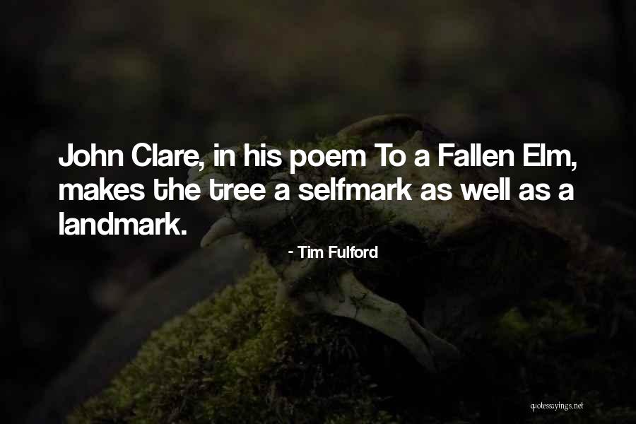 Fallen Tree Quotes By Tim Fulford Fallen Tree Quotes By Tim Fulford
