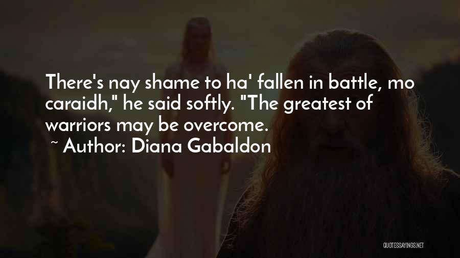 Fallen Warriors Quotes By Diana Gabaldon