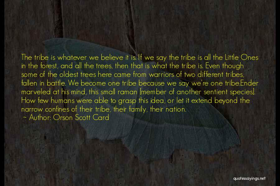 Fallen Warriors Quotes By Orson Scott Card