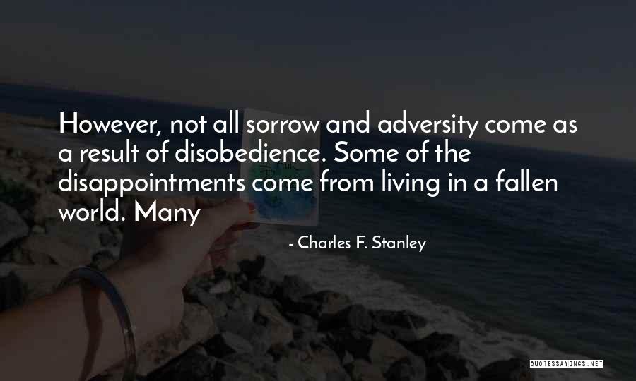 Fallen World Quotes By Charles F. Stanley Fallen World Quotes By Charles F. Stanley