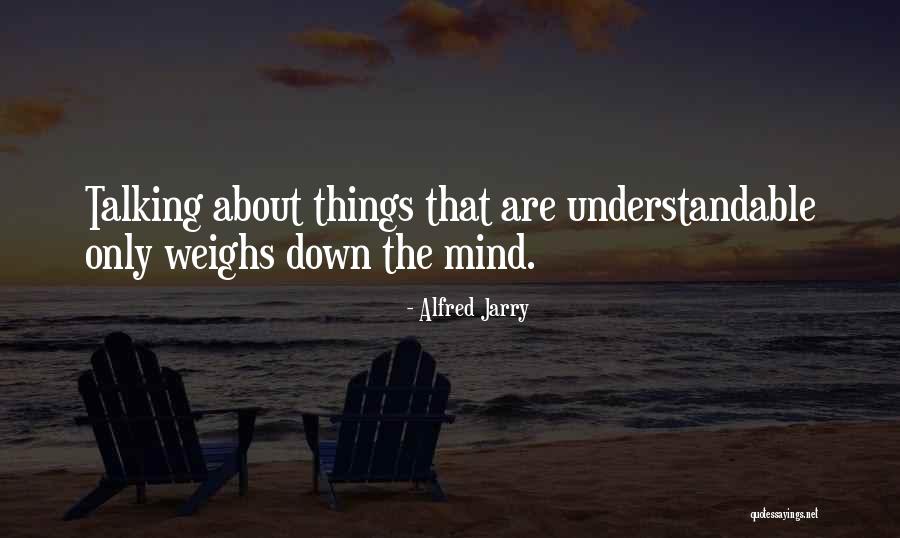 Fallibilist View Quotes By Alfred Jarry Fallibilist View Quotes By Alfred Jarry